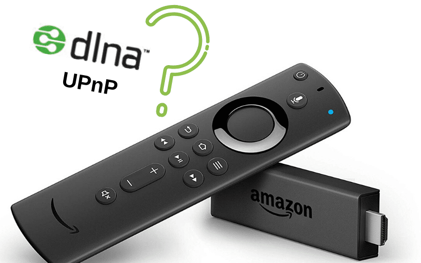 DLNA/UPnP で Amazon Fire TV Stick を使用する